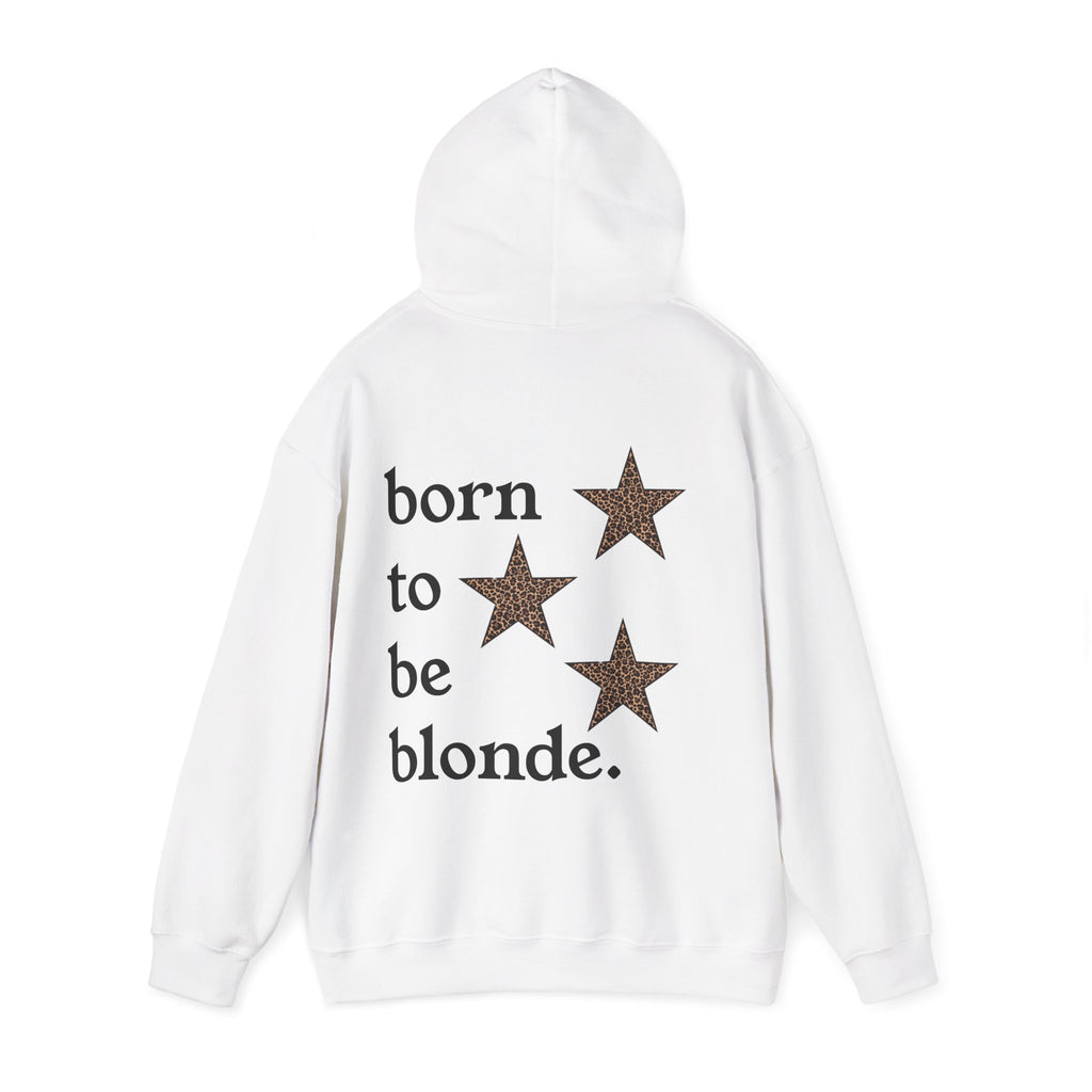 born to be blonde hoodie