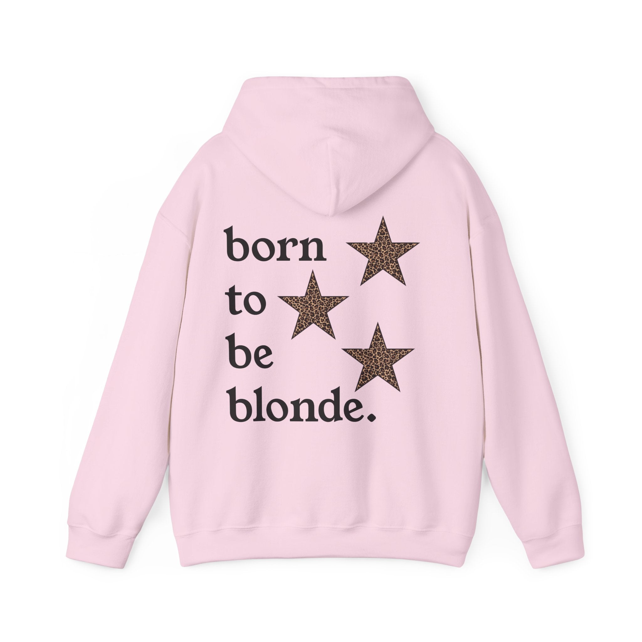 born to be blonde hoodie
