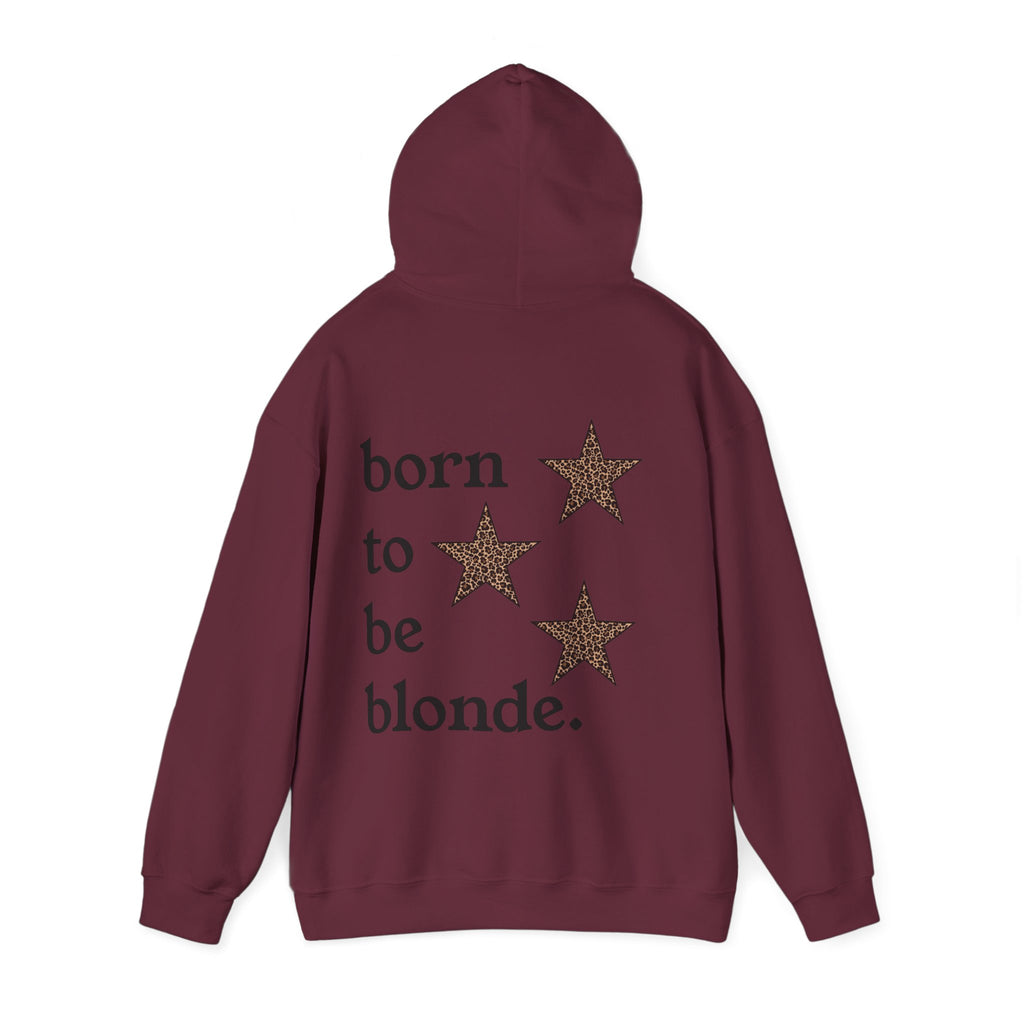 born to be blonde hoodie