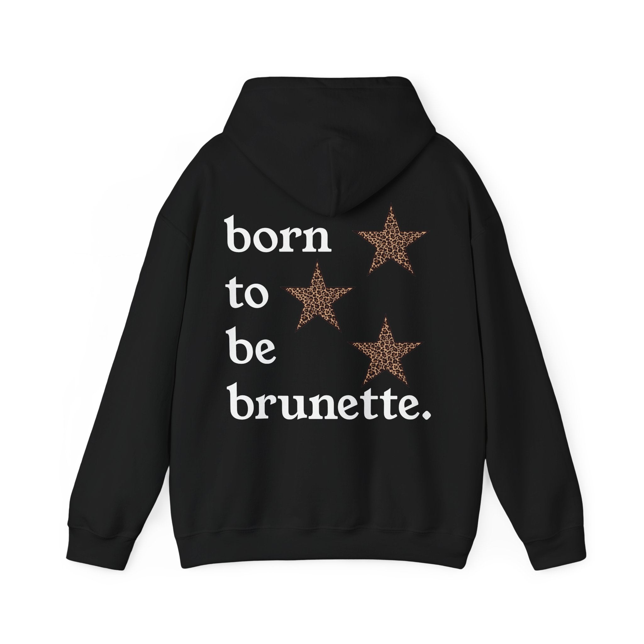 born to be brunette hoodie